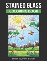 Stained Glass Coloring Book: Nature and Landscapes Stress Relieving Designs B08VRBW3S2 Book Cover