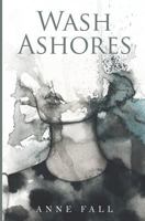 Wash Ashores 1784653187 Book Cover