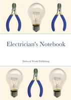 Electrician's Notebook 1291081917 Book Cover
