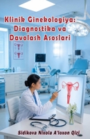 Klinik Ginekologiya - Diagnostika va Davolash Asoslari: (Clinical Gynaecology: Fundamentals of Diagnosis and Treatment) (Uzbek Edition) 9369080376 Book Cover