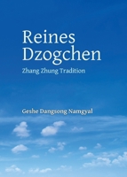 Reines Dzogchen (German Edition) B0GYJZY556 Book Cover