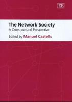 The Network Society: A Cross-Cultural Perspective 1845424352 Book Cover