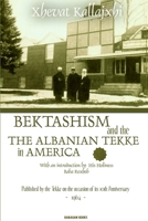 Bektashism & the Albanian Tekke in America 138708755X Book Cover