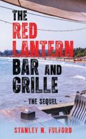 The Red Lantern Bar and Grille, Part II: - The Sequel - B0G3S17SVK Book Cover