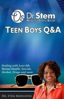Teen Girls Q & A: Dealing Love-life, Mental Health, Suicide, Alcohol, Drugs and More 1732827524 Book Cover