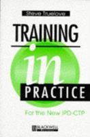 Training in Practice 063120251X Book Cover