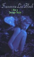 I Was a Teenage Fairy 0064408620 Book Cover