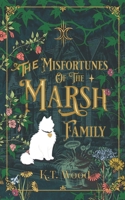 The Misfortunes of the Marsh Family B0H6ZK7LNL Book Cover