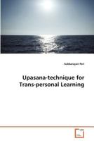 Upasana-technique for Trans-personal Learning 3639373073 Book Cover