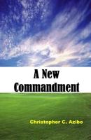 A New Commandment 1512009075 Book Cover