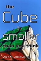 The Cube is smaller than you think 0648729656 Book Cover