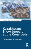 Kazakhstan: Snow Leopard at the Crossroads B0BZJVNW54 Book Cover