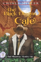 The Black Dragon Cafe 1948859203 Book Cover