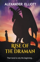 Rise of the Draman 1393445764 Book Cover