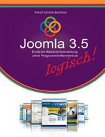 Joomla 3.5 logisch!: Einfache Webseitenerstellung ohne Programmierkenntnisse 3842364512 Book Cover