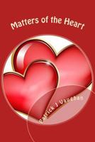 Matters of the Heart 1545178925 Book Cover