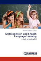 Metacognition and English Language Learning: A Study on Reading Skill 3659233668 Book Cover