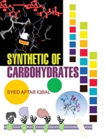 Synthetic of Carbohydrates 9350561344 Book Cover