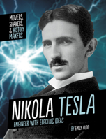 Nikola Tesla: Engineer with Electric Ideas 149668821X Book Cover