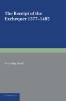 The Receipt of the Exchequer: 1377-1485 1107600103 Book Cover