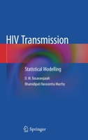 HIV Transmission : Statistical Modelling 9811501505 Book Cover