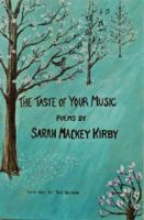 The Taste of Your Music 1914130189 Book Cover