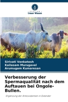 Verbesserung der Spermaqualität nach dem Auftauen bei Ongole-Bullen. (German Edition) 6208501857 Book Cover