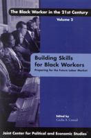 Building Skills for Black Workers: Preparing for the Future Labor Market 076182779X Book Cover