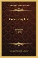 Concerning Life: Sermons 112018066X Book Cover