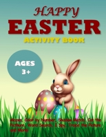 Easter Activity book for kids: Cute Animal Activity Pages For Kids With Mazes, Dot-to-Dots, Color By Number, Shadow Match, Word Search, Color and Traice the Picture and More 6057253213 Book Cover