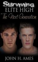 Surviving Elite High: The Next Generation 1539181782 Book Cover