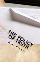 The Policy of Truth 1516867491 Book Cover