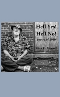 Hell Yes! Hell No!: Poetry from 2010 B09L519M2K Book Cover