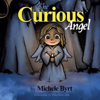 The Curious Angel 1498400124 Book Cover