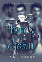 Three's the Charm 1948608014 Book Cover