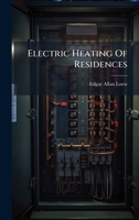 Electric Heating Of Residences 1024555240 Book Cover