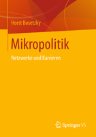 Mikropolitik: Netzwerke Und Karrieren 3658231386 Book Cover