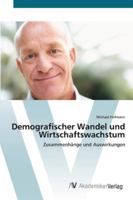 Demografischer Wandel und Wirtschaftswachstum 3639408268 Book Cover
