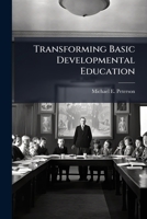 Transforming Basic Developmental Education: The Future Role of the Mentor in Company Grade Officer Professional Development 1288292597 Book Cover
