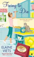 Fixing to Die (Josie Marcus, Mystery Shopper, #9) 0451240987 Book Cover