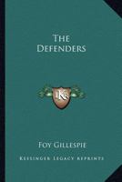 The Defenders 0548327041 Book Cover