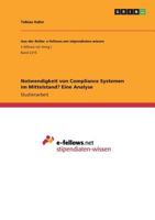 Notwendigkeit Von Compliance Systemen Im Mittelstand? Eine Analyse 3668351368 Book Cover