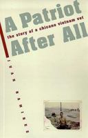 A Patriot After All: The Story of a Chicano Vietnam Vet 0826319599 Book Cover