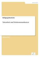 Telearbeit Und Telekommunikation 3838628705 Book Cover