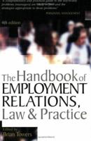 The Handbook of Employment Relations: Law and Practice 0749442085 Book Cover