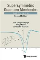 Supersymmetric Quantum Mechanics: An Introduction 9814313092 Book Cover
