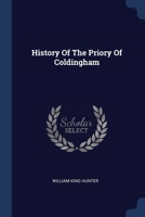 History Of The Priory Of Coldingham 1021291463 Book Cover