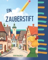 Ein Zauberstift (German Edition) B0GDQBD2NN Book Cover