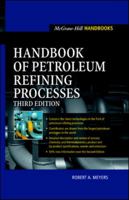Handbook of Petroleum Refining Processes 0070417962 Book Cover