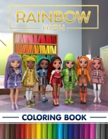 Rainbow High Coloring Book: Stress Relieving With 100+ Coloring Pages, Coloring Book for Relaxation B09SPC55MV Book Cover